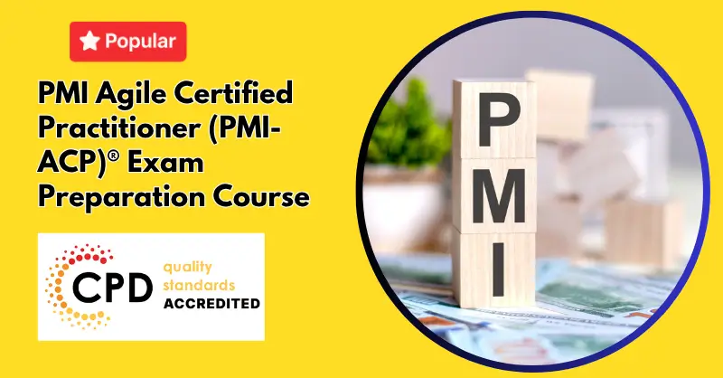PMI Agile Certified Practitioner (PMI-ACP)® Exam Preparation Course