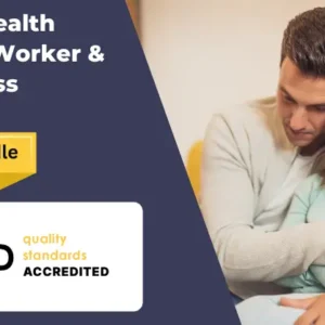 Mental Health Support Worker & Awareness Training