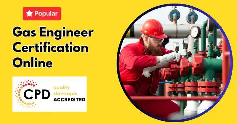 Gas Engineer Certification Online