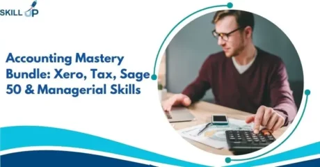 Accounting Mastery Bundle Xero, Tax, Sage 50 & Managerial Skills