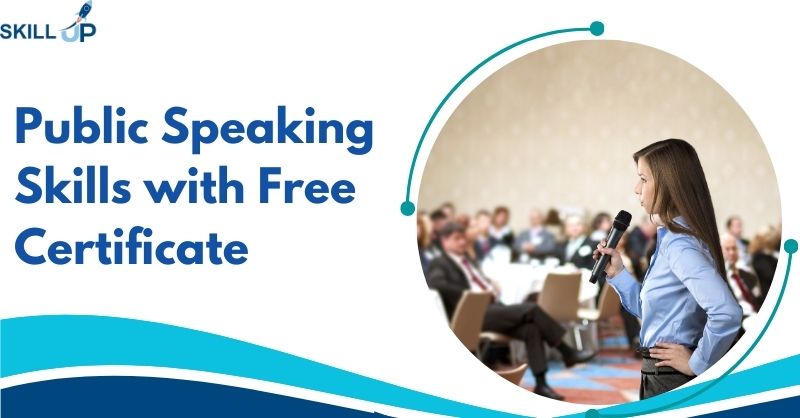 Public Speaking Skills with Free Certificate