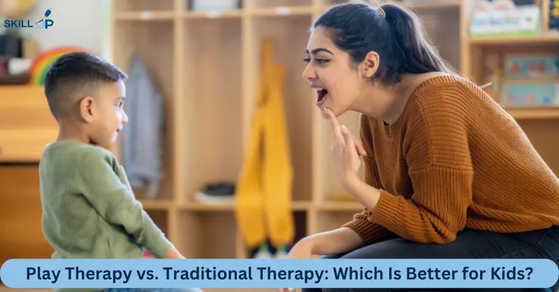 Play Therapy vs. Traditional Therapy: Which Is Better for Kids?