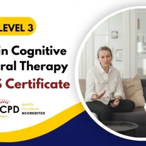 Diploma in Cognitive Behavioural Therapy with Free Certificate