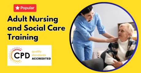 Adult Nursing and Social Care Training