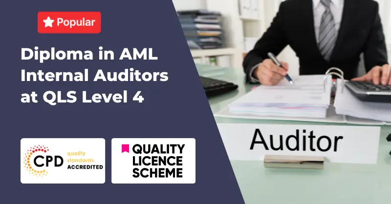 Diploma in AML Internal Auditors at QLS Level 4
