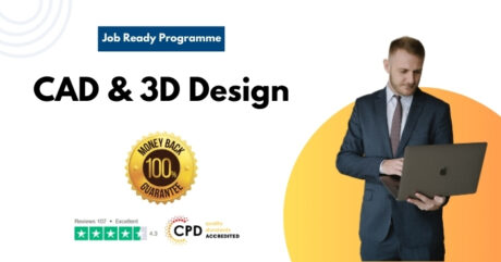 CAD & 3D Design Job Ready Programme with Money Back Guarantee