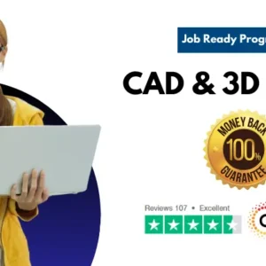 CAD & 3D Design Job Ready Programme with Money Back Guarantee
