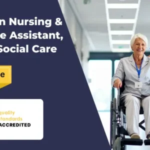 Diploma in Nursing & Healthcare Assistant - Health & Social Care