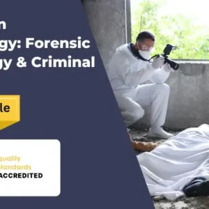 Diploma in Criminology Forensic Psychology & Criminal Science