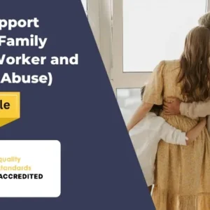 Family Support Diploma (Family Support Worker and Domestic Abuse)