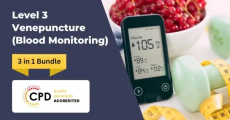 Level 3 Venepuncture (Blood Monitoring) – CPD Accredited