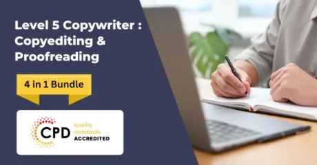 Level 5 Copywriter : Copyediting & Proofreading – CPD Certified