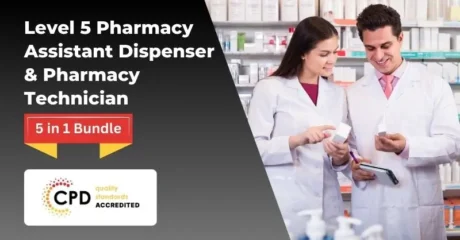 Level 5 Pharmacy Assistant Dispenser & Pharmacy Technician