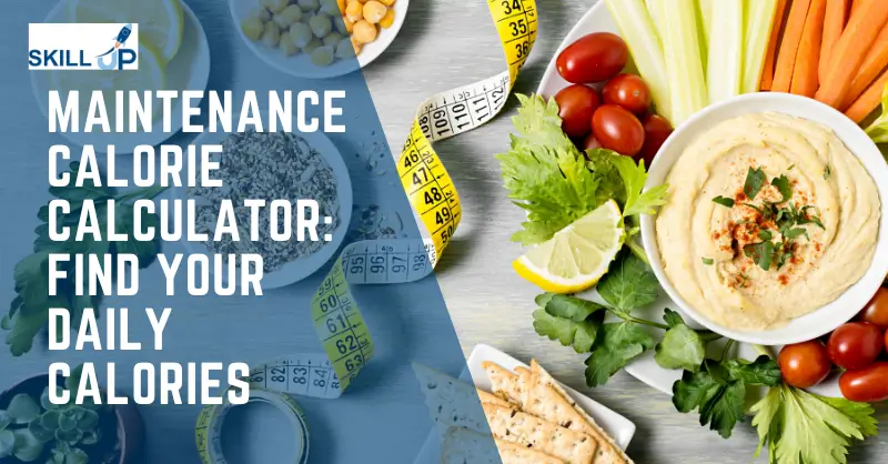Maintenance Calorie Calculator Find Your Daily Calories