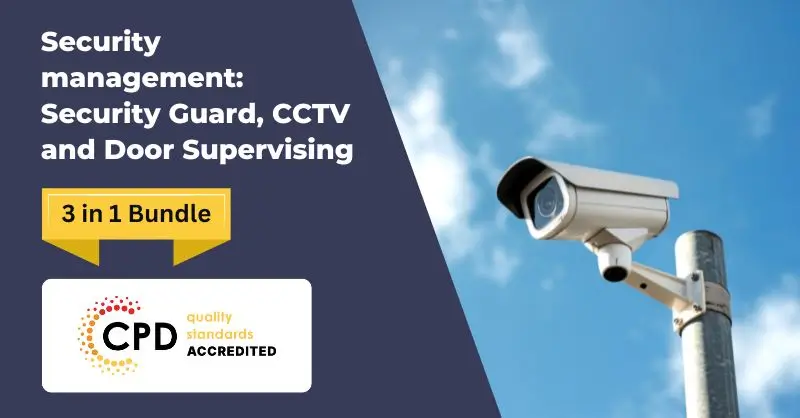 Security management Security Guard, CCTV and Door Supervising