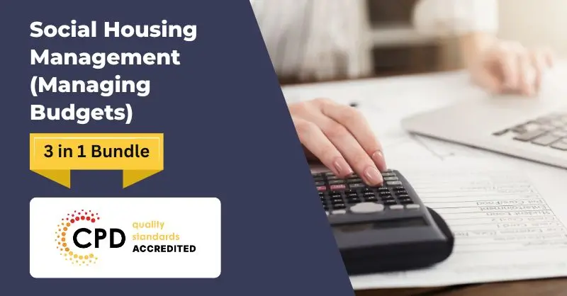 Social Housing Management (Managing Budgets)