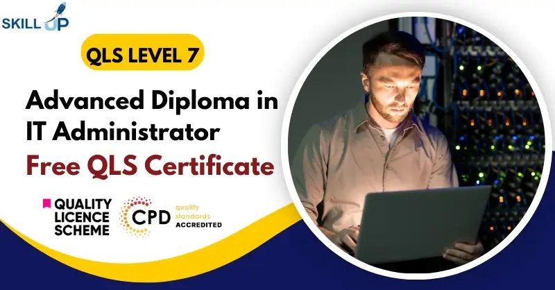 Advanced Diploma in IT Administrator with Free Certificate