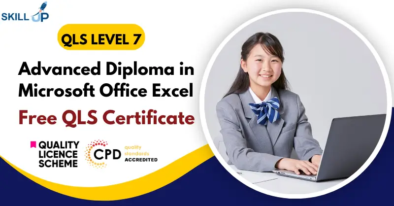 Advanced Diploma in Microsoft Office Excel with Free QLS Certificate