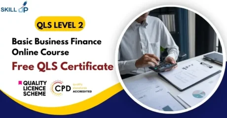 Basic Business Finance Online Course with Free Certificate