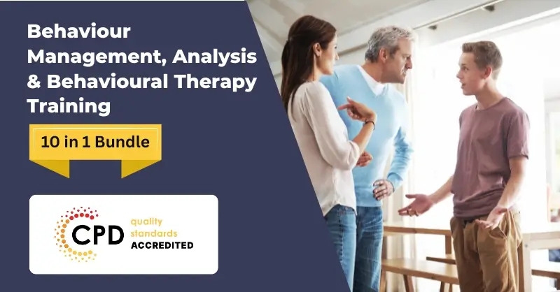 Behaviour Management, Analysis & Behavioural Therapy Training
