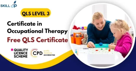 Certificate in Occupational Therapy with Free Certificate