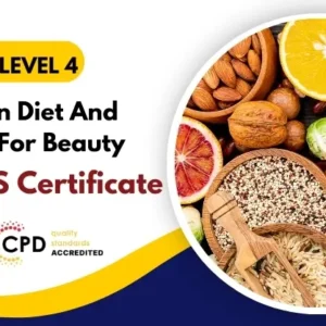 Diploma in Diet And Nutrition For Beauty with Free Certificate