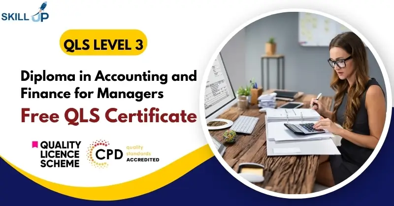 Diploma in Accounting and Finance for Managers with Free Certificate