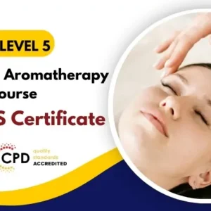 Diploma in Aromatherapy Training Course with Free Certificate