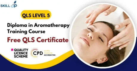 Diploma in Aromatherapy Training Course with Free Certificate