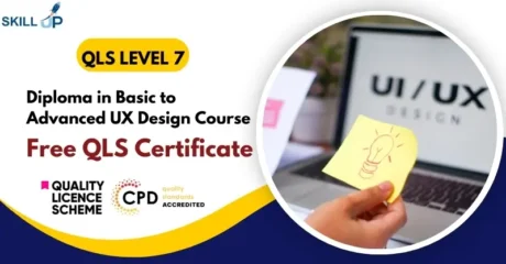 Diploma in Basic to Advanced UX Design Course with Free Certificate