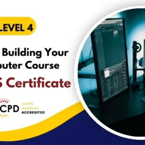 Diploma in Building Your Own Computer Course with Free Certificate