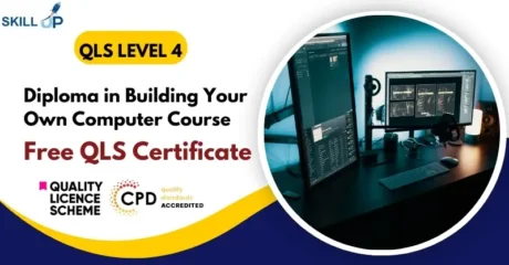 Diploma in Building Your Own Computer Course with Free Certificate