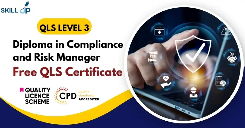 Diploma in Compliance and Risk Manager with Free Certificate