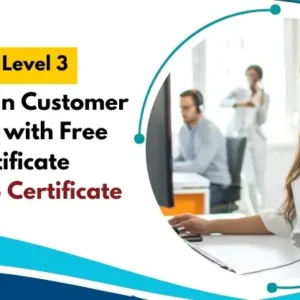 Diploma in Customer Service with Free Certificate