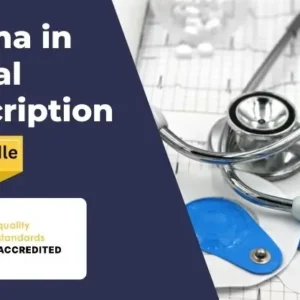 Diploma in Medical Transcription