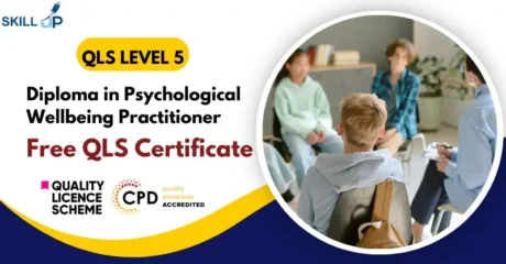 Diploma in Psychological Wellbeing Practitioner with Free Certificate