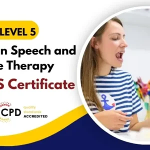 Diploma in Speech and Language Therapy with Free Certificate