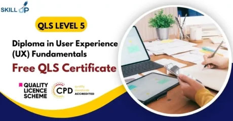 Diploma in User Experience (UX) Fundamentals with Free Certificate
