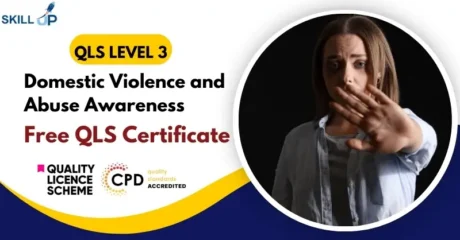 Domestic Violence and Abuse Awareness with Free Certificate