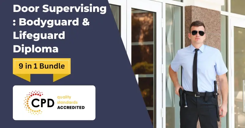 Door Supervising Bodyguard & Lifeguard Diploma