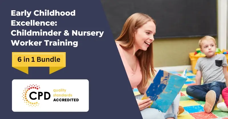 Early Childhood Excellence Childminder & Nursery Worker Training