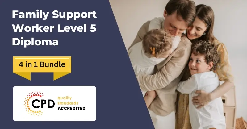 Family Support Worker Level 5 Diploma