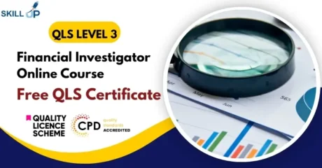 Financial Investigator Online Course with Free Certificate