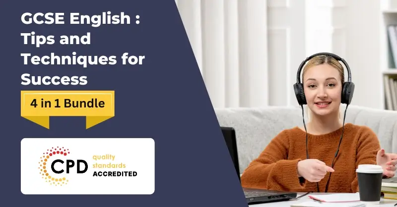 GCSE English Tips and Techniques for Success