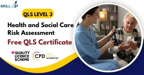 Health and Social Care Risk Assessment with Free Certificate