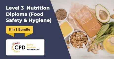 Level 3  Nutrition Diploma (Food Safety & Hygiene) – CPD Certified