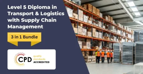 Level 5 Diploma in Transport & Logistics with Supply Chain Management