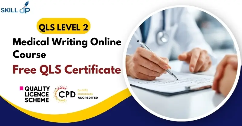 Medical Writing Online Course with Free Certificate
