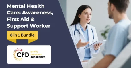 Mental Health Care: Awareness, First Aid & Support Worker – CPD Certified
