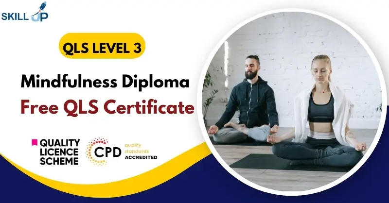 Mindfulness Diploma with Free Certificate